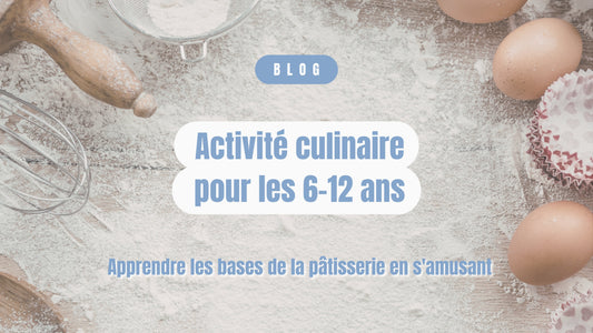 Activité culinaire 6-12 ans : apprendre les bases de la pâtisserie en s'amusant